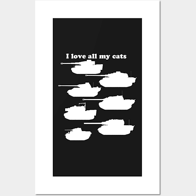 I Love all my cats- Panzer appreciation Wall Art by Devotee1973